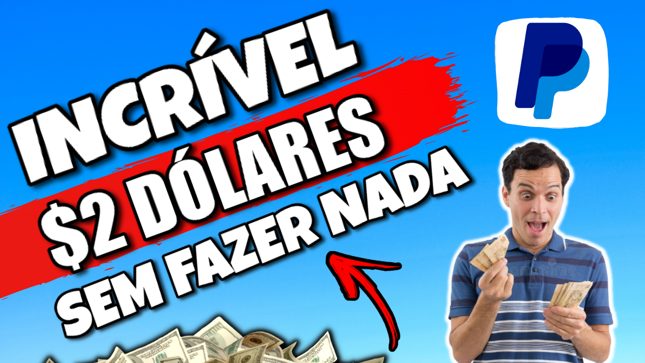 URGENTE GANHE $ 2 DÓLARES NO PAYPAL (SEM FAZER NADA) Ganhar Dinheiro no Paypal