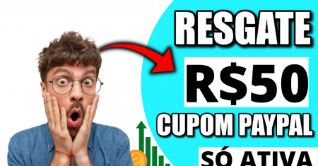 Cupom PayPal R$50! COMO RESGATAR CUPOM DE 50 REAIS NO PAYPAL 2022 (Ganhar Dinheiro Online)