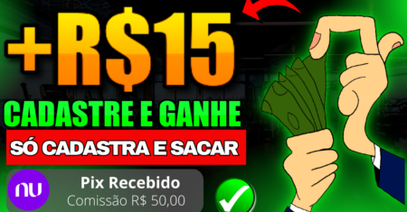 [Ganhe R$15 no Cadastro] App Pagando por Cadastro 2023 Via PIX na Hora (Ganhe por Cadastro 2023)