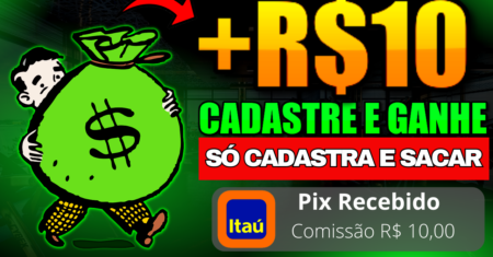 [App Pagando por Cadastro] R$10 REAIS NO CADASTRO GANHAR DINHEIRO NO CADASTRO 2023! Ganhar Dinheiro