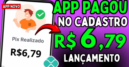 Urgente R$6,79 Só no Cadastro APP para GANHAR DINHEIRO no PIX app de ganhar dinheiro 2025