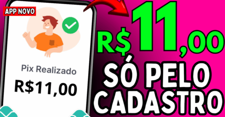 App Pagando no Cadastro: Ganhe R$11 Grátis e Saque via Pix a Partir de R$0,10